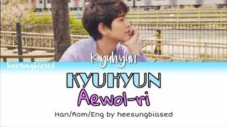 KYUHYUN 규현 '애월리 (Aewol-ri)' Color Coded Lyrics [Han/Rom/Eng]