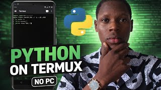 Turn Your Android Phone Into a Python Machine (Termux Tutorial)