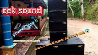 cek sound power rakitan class H || sebelum di kirim ke Tuban Jawa Timur