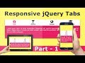 How to Create Simple jQuery Tabs -  Responsive Tabs using Css and jQuery - Part 1