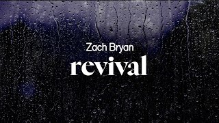 zach bryan - revival (lyrics)