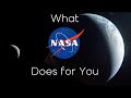 What NASA Does for You