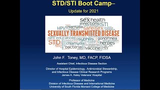 Sexually Transmitted Diseases: Update for 2021 -- John Toney, MD