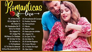 Musicas Romanticas Amor - Grandes Exitos Baladas Romanticas Exitos - Canciones Baladas en Espanol