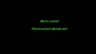 Metro Luminal - Palveta surnud sõprade eest