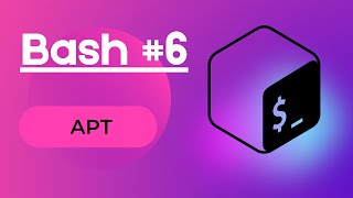 Bash #6 - Package manager APT (Debian, Ubuntu, Kali, Mint)