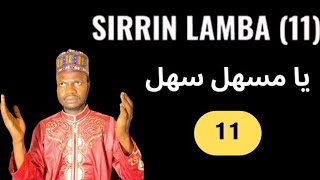 SIRRIN LAMBA 11 DON BIYAN BUƘATAR DA SAURI INSHA ALLAH