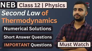 2nd Law of Thermodynamics || Numericals || Important Questions || Class 12 Physics Chapter 5 || NEB