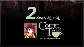 【総集編】Coffee Talk Episode 2: Hibiscus & Butterfly 【2/3】