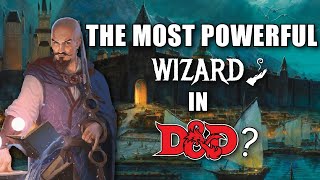 Who is Mordenkainen? | D&D LORE | D20Dilemma