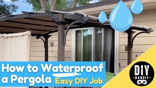 🔥  Waterproof Your Outdoor Pergola's / Gazebo's Fabric Roof or Sun Shade➔ Easy \u0026 Cheap DIY Trick