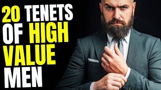 20 Tenets of High Value Men | Alpha Male Strategies