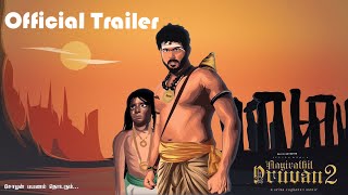 AAYIRATHIL ORUVAN 2 Official Trailer | Dhanush | Selvaraghavan | Kr a2z studio | Fan made