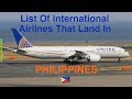 List Of International Airlines That Land In PHILIPPINES 🇵🇭 [2018]