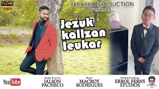 New konkani song 2022 | Jezuk Kallzan Ieukar | By Jalson Pacheco