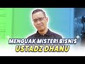 KIAT-KIAT IKHTIAR  YANG BISA DIKABULKAN ALLAH SWT - USTADZ DHANU