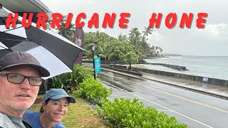 Hurricane Hone in Kailua Kona Update -We're Good!