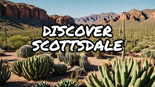 Explore SCOTTSDALE'S Hidden Gems in Arizona!