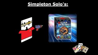 Simpleton Solo's - Star Realms!