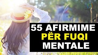 55 Afirmime për fuqi mentale - Valentina Rexhaj