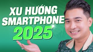 Xu hướng công nghệ trên smartphone trong năm 2025: BÃO HÒA ???