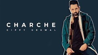 CHARCHE ( Full Lyrical Video ) Gippy Grewal