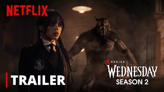 Wednesday Addams | SEASON 2 TRAILER | Netflix