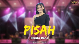 Dhista Rara - Pisah (Official Live GOLDEN MUSIC)