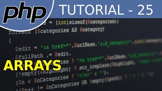 Arrays - #25 PHP Tutorial For Beginners With Examples