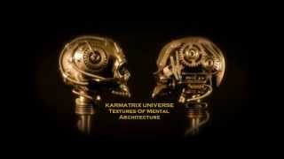 Karmatrix Universe - Textures Of Mental Architecture Full Album