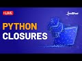 Python Closures Explained | What are Closures in Python | Python Closures | Intellipaat