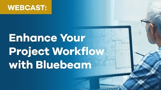 Enhance Your Document Management Workflow with Bluebeam