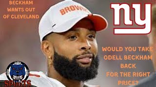 OBJ Wants Out Of Cleveland! New York Giants Fans, Would You Take Odell Beckham B