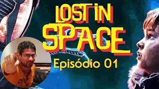 Perdidos no Espaço [2018] ep.01 - Impacto - Crítica