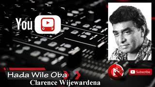 Hada Wile Oba ft Clarence Wijewardena