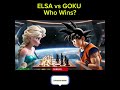 goku vs elsa