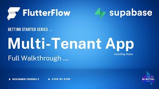 Build a Multi-Tenant #Supabase Project + #FlutterFlow Role based app