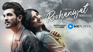 Humqadam Official - Roohaniyat | Rishabh Srivastava | Ananya Nanda | Syed Amir Hussain | MX Player