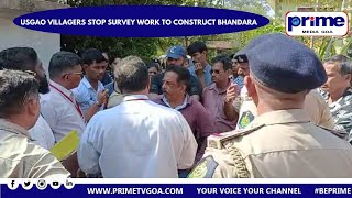 USGAO VILLAGERS STOP SURVEY WORK TO CONSTRUCT BHANDARA