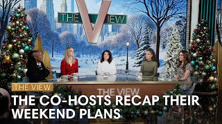 Co-Hosts Recap Their Weekend Plans: Whoopi Stars In 'Annie,' White House Christmas Party, And More