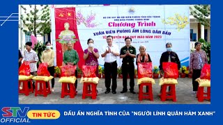 STV - Dấu ấn nghĩa tình của “Người  lính quân hàm xanh”