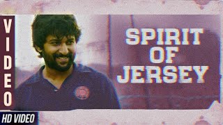 Spirit Of Jersey ( Full Video)| Jersey | Nani, Shraddha Srinath | Anirudh Ravichander |New Video 19
