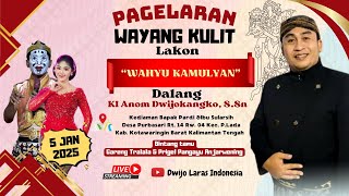 🔴LIVE WAYANG KULIT DALANG KI ANOM DWIJOKANGKO, S.Sn \