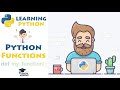 FUNCTIONS in Python (Syntax, Create, Call, Arguments, Return, Docstring, Nested, Recursive)