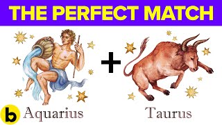 Why Aquarius Is The Perfect Match For A Taurus