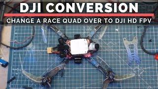 Converting an Analog Race Drone to DJI FPV HD