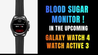 Blood Sugar/Glucose monitoring coming to Galaxy watch 4/Galaxy watch active 3 !