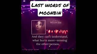 last word's of moonbin #bts #jimin #btsshorts #status #kpop #sad #suga #youtube