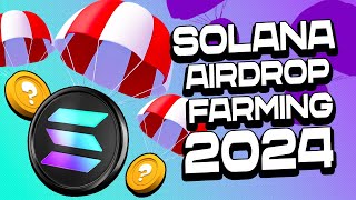 SOLANA AIRDROP Farming: How To Make FREE MONEY Online in 2024