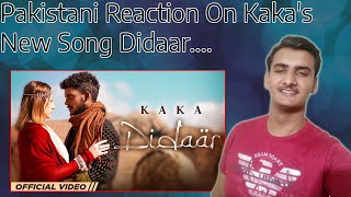 Pakistani Reaction on KAKA | Didaar | Latest Punjabi Song 2022 | New Punjabi Song 2022